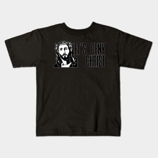 Deny Christ Kids T-Shirt